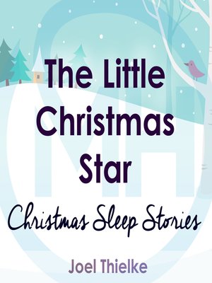 cover image of The Little Christmas Star - Christmas Sleep Stories